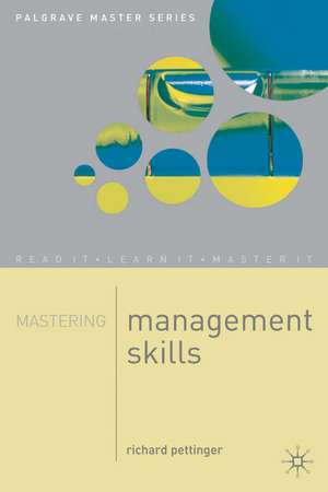 Mastering Management Skills de Richard Pettinger