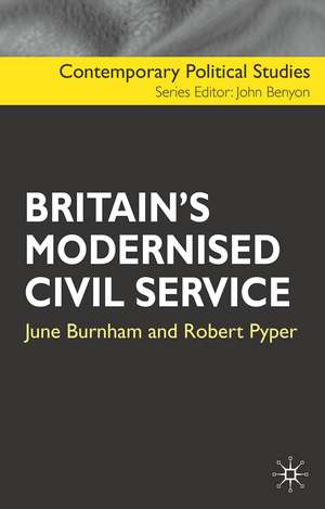 Britain's Modernised Civil Service de June Burnham