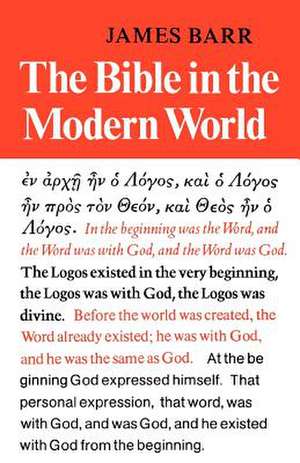 Bible in the Modern World de James Barr