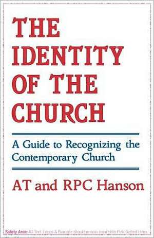 The Identity of the Church de Anthony Tyrrell Hanson