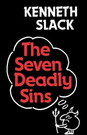 The Seven Deadly Sins de Kenneth Slack