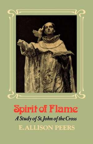 Spirit of Flame de E. Allison Peers