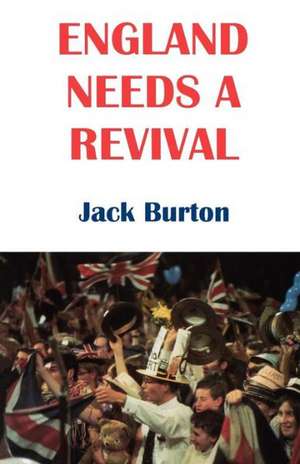 England Needs a Revival de Jack Burton