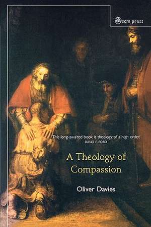 Theology of Compassion de Oliver Davies