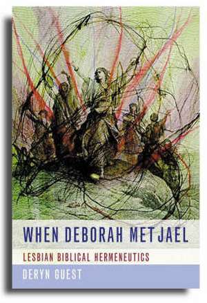 When Deborah Met Jael de Deryn Guest