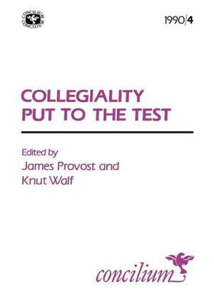 Concilium 1990/4 Collegiality Put to the Test de James Provost