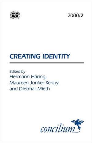 Concilium 2000/2 Creating Identity de Ken Michael Wright