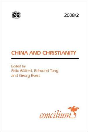 Concilium 2008/2 China and Christianity de Georg Evers