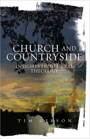 Church and Countryside de Tim Gibson