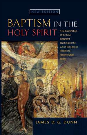 Baptism in the Holy Spirit de JAMES D.G. DUNN