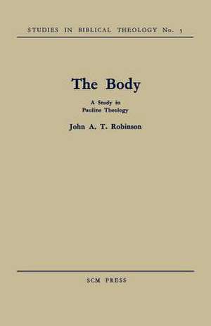 The Body de John A. T. Robinson