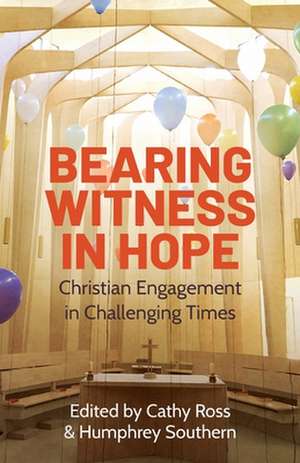 Bearing Witness in Hope de Cathy Ross