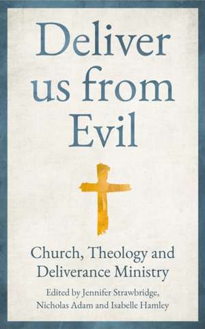 Deliver us from Evil de Jennifer Strawbridge