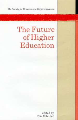 Future of Higher Education de SCHULLER