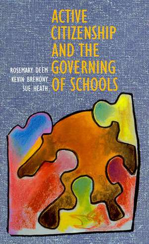 Active Citizenship and the Governing of Schoolsaa de DEEM