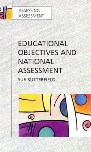 Educational Objectives and National Assessment de BUTTERFIELD