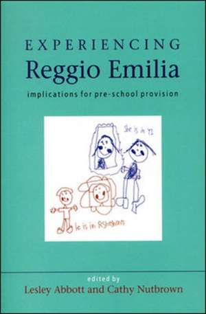 Experiencing Reggio Emilia de Lesley Abbott