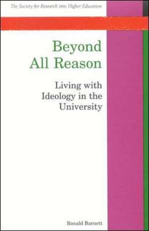 Beyond All Reason de Ronald Barnett