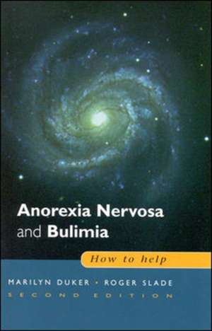 Anorexia Nervosa and Bulimia de Marilyn Duker