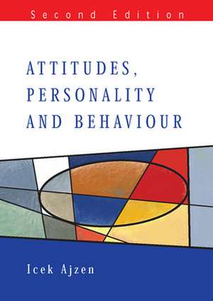 Attitudes, Personality and Behavior de Icek Ajzen