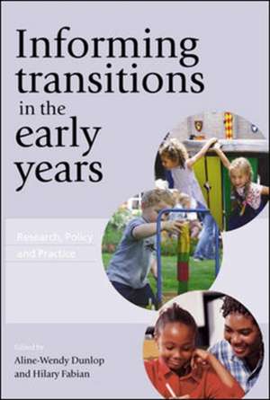 Informing Transitions in the Early Years de Aline-Wendy Dunlop