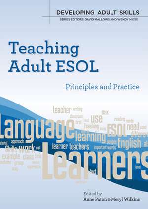 Teaching Adult ESOL: Principles and Practice de Anne Paton