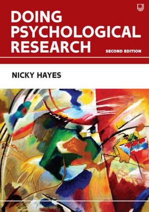 Doing Psychological Research, 2e de Nicky Hayes