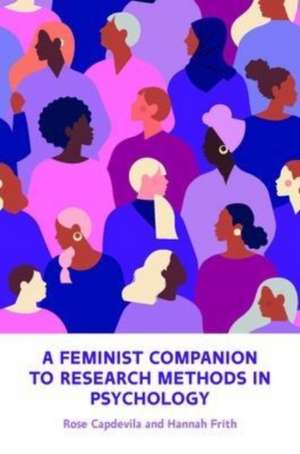 A Feminist Companion to Research Methods in Psychology de Hannah Frith