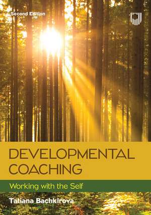 Developmental Coaching: Working with the Self, 2e de Tatiana Bachkirova