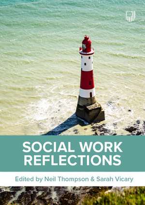 Social Work Reflections de Neil Thompson