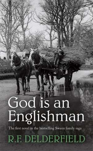 Delderfield, R: God is an Englishman de R. F. Delderfield