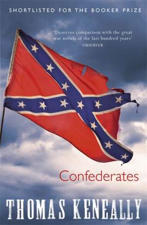 Confederates de Thomas Keneally