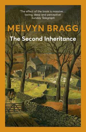 The Second Inheritance de Melvyn Bragg