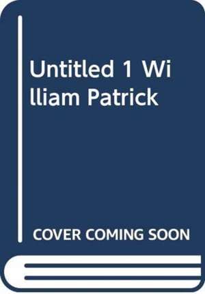 Untitled 1 William Patrick Title de William Patrick