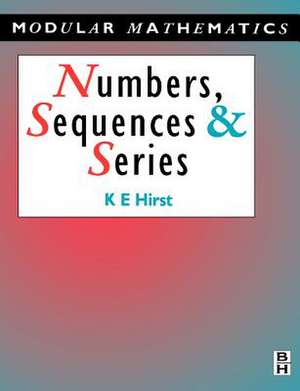 Numbers, Sequences and Series de Keith Hirst