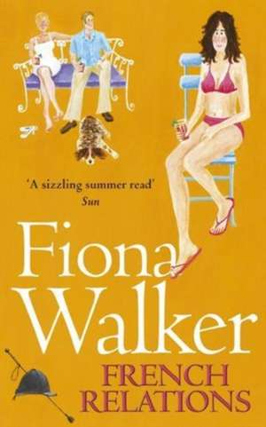 French Relations de Fiona Walker