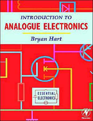 Introduction to Analogue Electronics de B. Hart