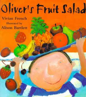 Oliver's Fruit Salad de Vivian French