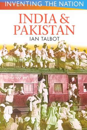 India and Pakistan de Ian Talbot