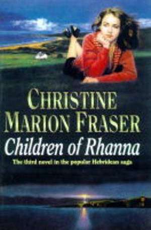 Fraser, C: Children of Rhanna de Christine Marion Fraser