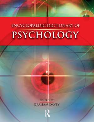 Encyclopaedic Dictionary of Psychology de Graham Davey