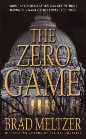 The Zero Game de Brad Meltzer