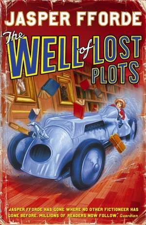 The Well of Lost Plots de Jasper Fforde