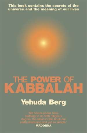 The Power Of Kabbalah de Yehuda Berg