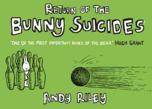 Return of the Bunny Suicides de Andy Riley