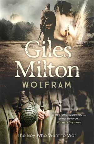 Wolfram de Giles Milton