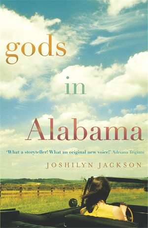 Gods In Alabama de Joshilyn Jackson