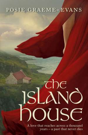 The Island House de Posie Graeme-Evans