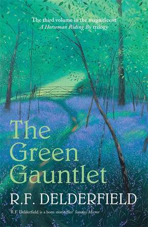 Delderfield, R: The Green Gauntlet de R. F. Delderfield