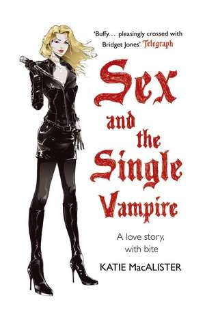 Sex and the Single Vampire de Katie MacAlister